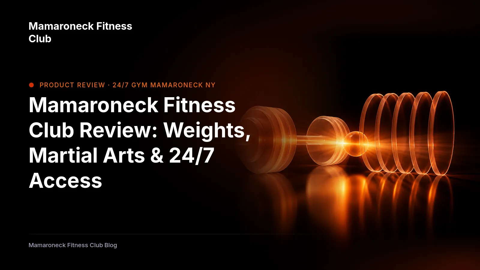 Mamaroneck Fitness Club Review: Weights, Martial Arts & 24/7 Access